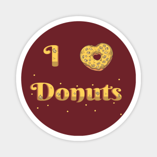 I Love Donuts - Donut Lovers Shirt Magnet